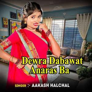 Dewra Dabawat Anaras Ba