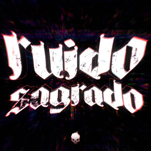 RUIDO SAGRADO (UItra Slowed|Explicit)