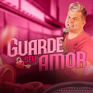 Guarde Seu Amor