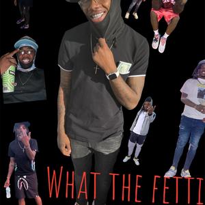 Vol.1 What The Fetti (Explicit)