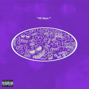 45 dayz. (feat. 28baby) [remix] [Explicit]