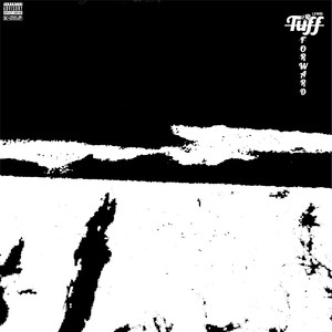 Tuff/Forward (Explicit)