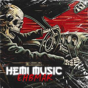 HEMI MUSIC (Explicit)