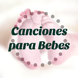 Canciones para Bebes y Recien Nacidos - La Mejor Musica Calmante