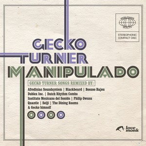 Gecko Turner - Monosabio Blues (Philip Owusu Remix)