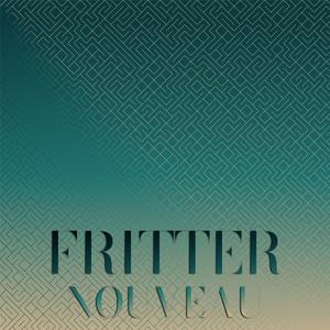 Fritter Nouveau