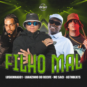 FILHO MAL (Explicit)