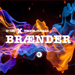 Brænder (Explicit)