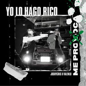 yo lo hago rico (feat. joshycris) [Explicit]