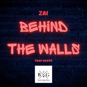 Behind The Walls