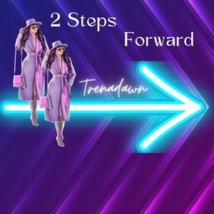 2 Steps Forward