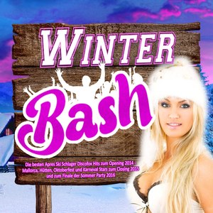 Winter Bash - Die besten Après Ski Schlager Discofox Hits zum Opening 2014 -