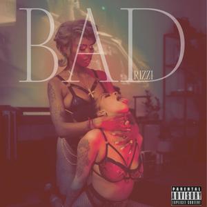 Bad (Explicit)
