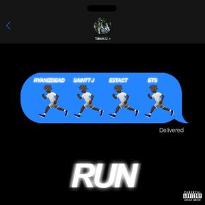 RUN (feat. ETS) [Explicit]