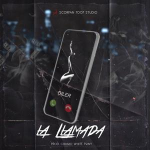 La Llamada (feat. El Diler)