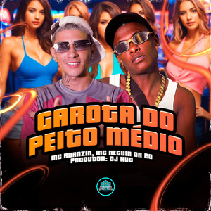 Garota Do Peito Médio (Explicit)