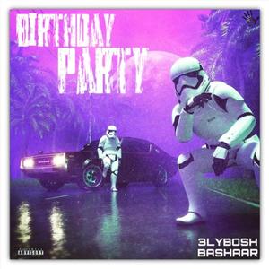 Birthday Party (feat. BshR)