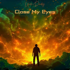 Close My Eyes