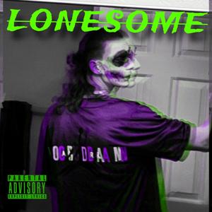 LONESOME (Explicit)