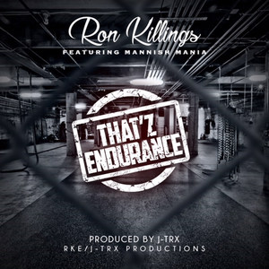 That'z Endurance(feat. Mannish Mania) (Explicit)
