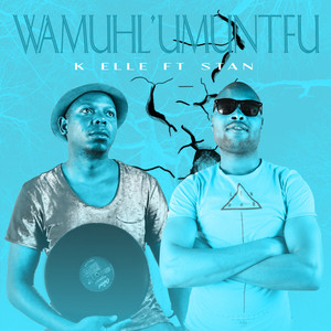 Wamuhle(feat. Stan) (Original Mix)
