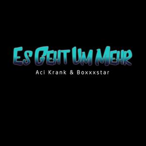 Es geht um mehr(feat. Boxxxstar) (Explicit)