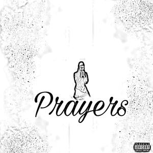Prayers (Explicit)