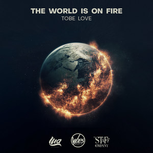 The World Is on Fire