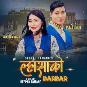 Lhasako Darbar (feat. Ashok Tamang & Lamu Sherpa)