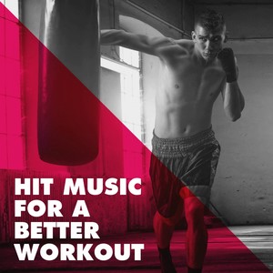 Hit Music for a Better Workout