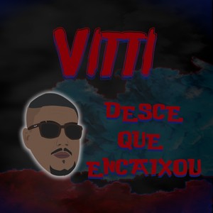 Desce Que Encaixou (Explicit)