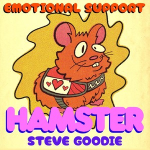 Emotional Support Hamster