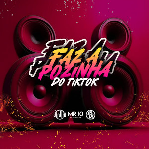 Faz A Pozinha Do Tik Tok (Explicit)