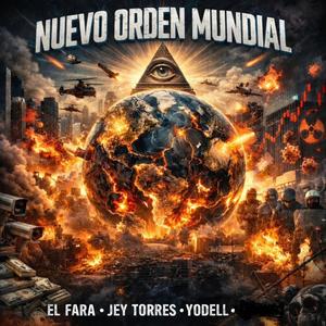 EL NUEVO ORDEN (feat. El Fara & Yodell) (Explicit)