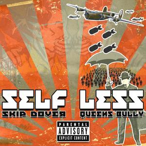 SELF LESS (Explicit)