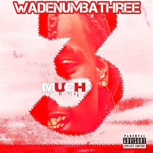 3much (Explicit)