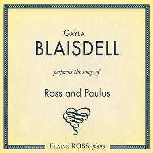 Gayla Blaisdell Performs Songs of Ross and Paulus