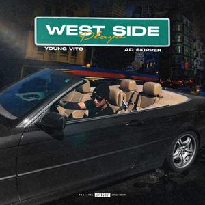 West Side Playa (feat. AD $kipper) (Explicit)