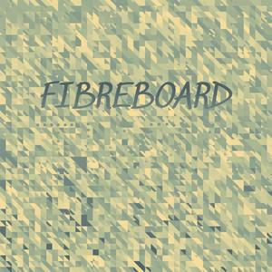 Fibreboard Tiara