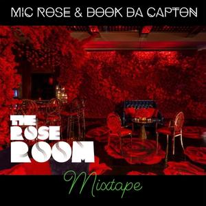 The Rose Room Mixtape (Explicit)
