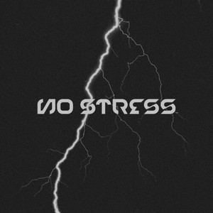 NO STRESS (Explicit)