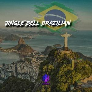 JINGLE BELL BRAZILIAN