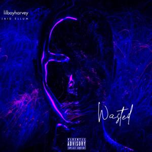 Wasted (feat. JAID ELLUM) (Explicit)