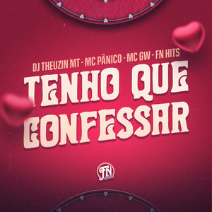 Tenho Que Confessar (Explicit)