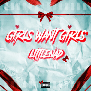 Girls want Girls (Explicit)