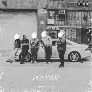 DON'T SLIP (Explicit)