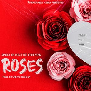 Rose's (feat. The ProTwins & CrewzBeats_SA) [Explicit]