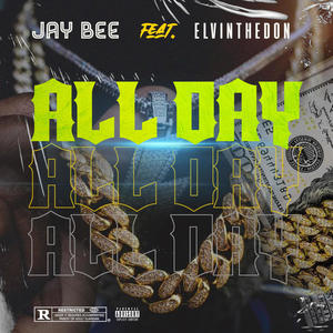 All day (feat. Elvinthedon) [Explicit]