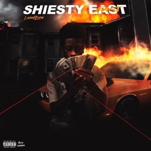 Shiesty East (Explicit)