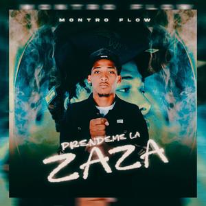 Prendeme La Zaza (Explicit)